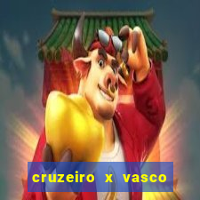 cruzeiro x vasco da gama multicanais